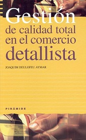 libro Gestion calidad total en el comercio detallista Joaquim Deulofeu-profesor